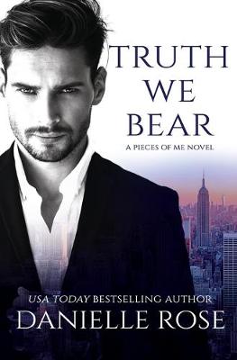 Truth We Bear - Pieces of Me 2 (Paperback)