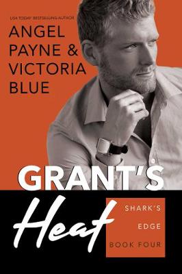 Grant's Heat: Shark's Edge Book 4 - Shark's Edge 4 (Paperback)