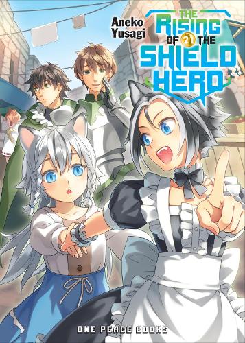Social Club Books The Rising Of The Shield Hero Volume 21, Light Novel