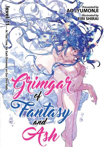 Grimgar of Fantasy and Ash (Light Novel) Vol. 11 - Grimgar of Fantasy and Ash (Light Novel) 11 (Paperback)