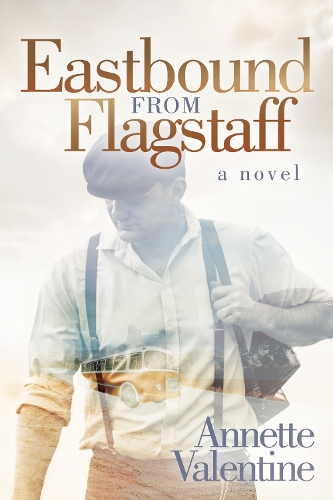 Eastbound from Flagstaff: A Novel (Paperback)