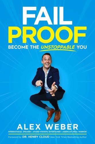 Fail Proof: Become the Unstoppable You (Hardback)