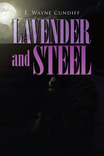 Lavender and Steel (Paperback)