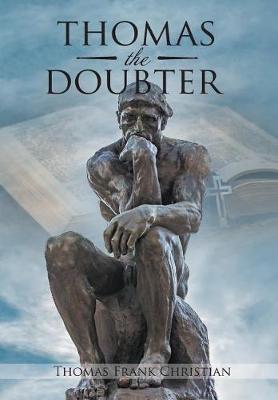 Thomas the Doubter (Hardback)