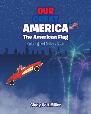 Our Great America; The American Flag: Coloring and Activity Book (Paperback)