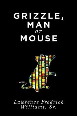 Grizzle, Man or Mouse (Paperback)