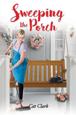 Sweeping the Porch - Porch 3 (Paperback)