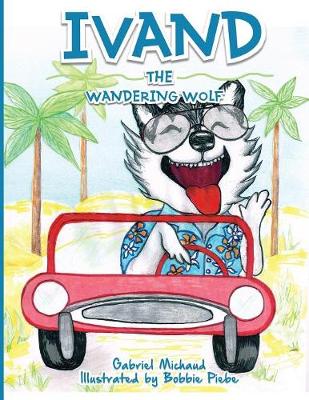 Ivand The Wandering Wolf (Paperback)