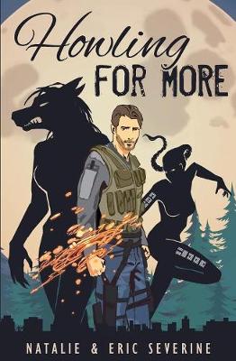 Howling for More: A Lily Quinn Novel - Lily Quinn (Paperback)