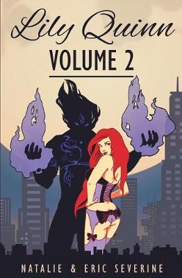 Lily Quinn - Volume 2 - Lily Quinn (Paperback)