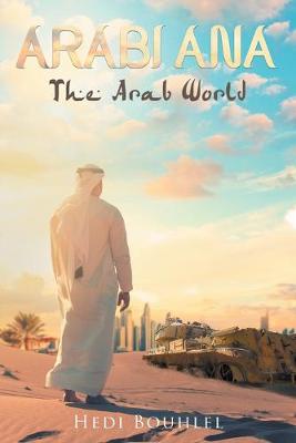 Arabi Ana: The Arab World (Paperback)