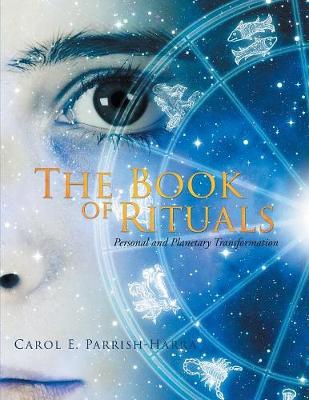 The Book of Rituals: Personal and Planetary Transformation (Paperback)