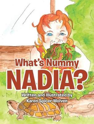 What's Nummy Nadia? (Hardback)