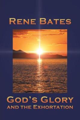 God's Glory: and the Exhortation (Paperback)