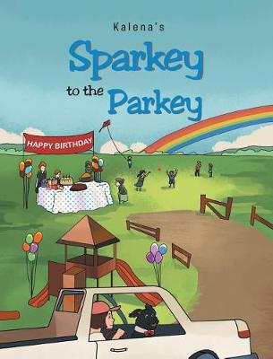 Sparkey to the Parkey (Hardback)