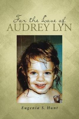 For the Love of Audrey Lyn (Paperback)