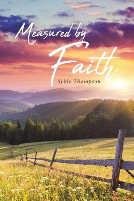 Measured By Faith (Paperback)