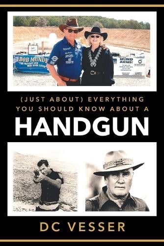 (just About) Everything You Should Know about a Handgun (Paperback)