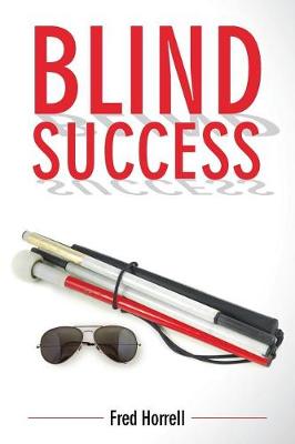 Blind Success (Paperback)
