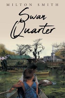 Swan Quarter (Paperback)
