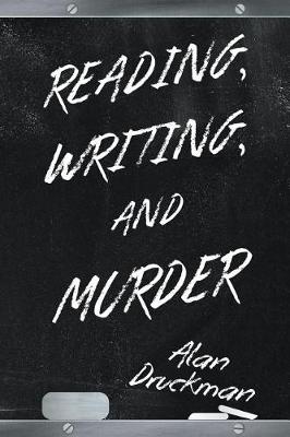 Reading, Writing, and Murder (Paperback)