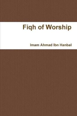 Fiqh of Worship (Paperback)