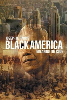 Black America Breaking the Code (Paperback)