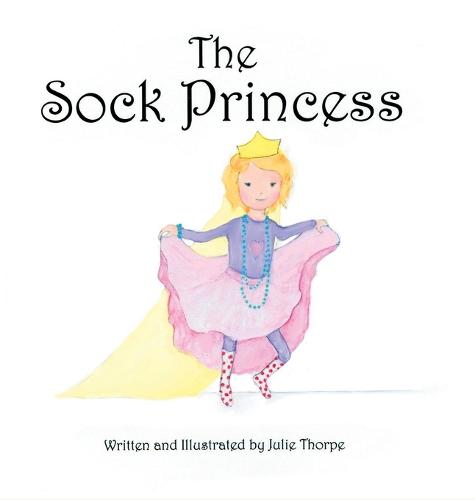 The Sock Princess (Hardback)