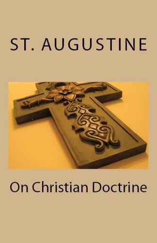 On Christian Doctrine - Lighthouse Church Fathers 40 (Paperback)
