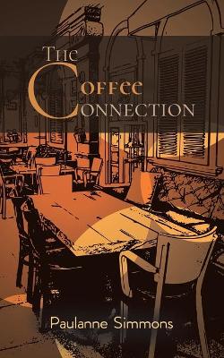 The Coffee Connection (Paperback)