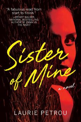 Sister of Mine: A Novel - A Novel (Paperback)