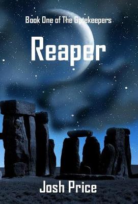 Reaper: Book One of The Gatekeepers - Gatekeepers 1 (Hardback)