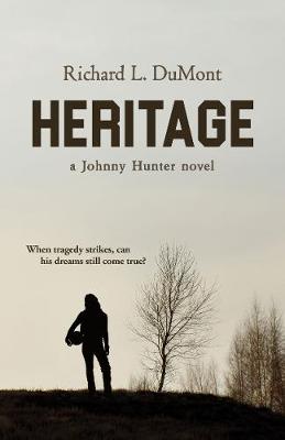 Heritage: A Johnny Hunter Novel (Hardback)