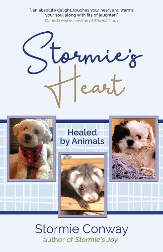 Stormie's Heart: Healed by Animals (Paperback)