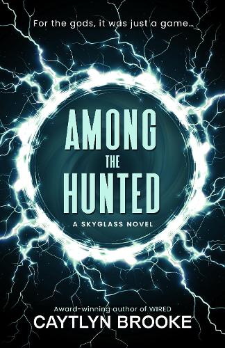 Among the Hunted - Skyglass 1 (Hardback)