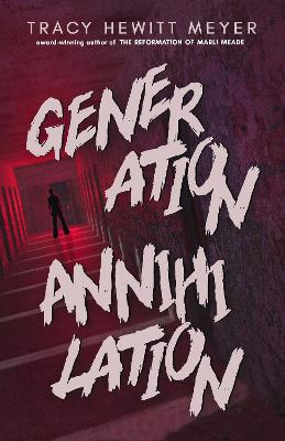 Generation Annihilation (Paperback)