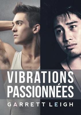 Vibrations Passionn es (Paperback)