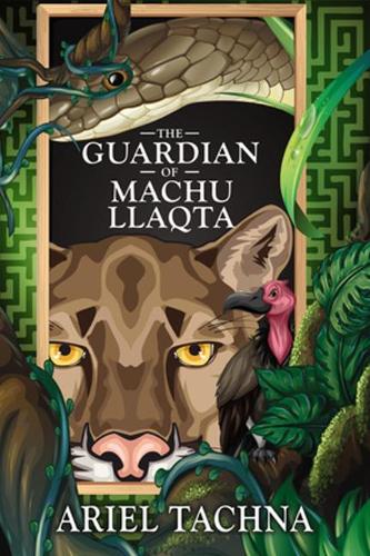 The Guardian of Machu Llaqta (Paperback)