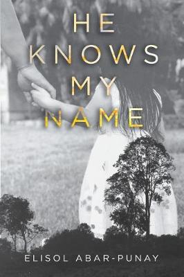 He Knows My Name (Paperback)
