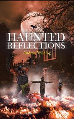 Haunted Reflections (Hardback)