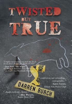 Twisted But True (Hardback)