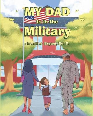 My Dad Is in the Military (Paperback)