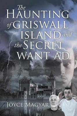 The Haunting of Griswall Island and The Secret Want Ad (Paperback)
