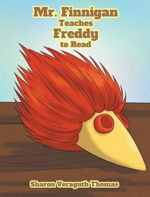 Mr. Finnigan Teaches Freddy to Read (Hardback)