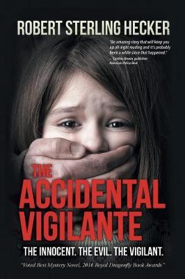 The Accidental Vigilante (Paperback)