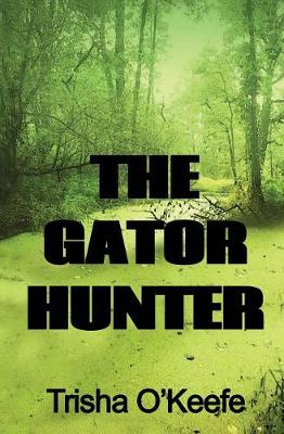 The Gator Hunter (Paperback)