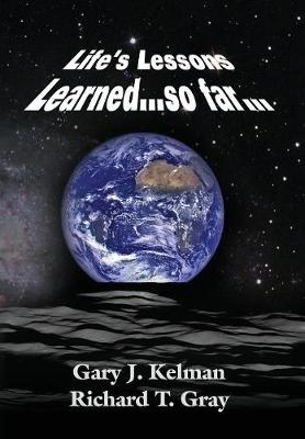 Life's Lessons Learned...So Far... (Hardback)