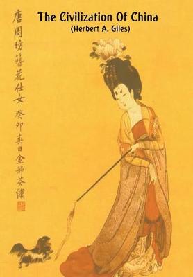 The Civilization of China (Hardback)