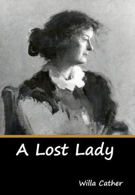 A Lost Lady (Hardback)
