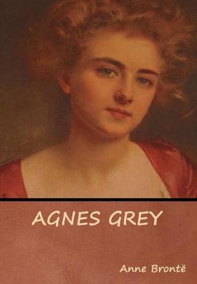 Agnes Grey (Hardback)